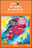 Mi vecina es una bruja