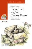 La verdad segn Carlos Perro