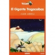 El Gigante Tragaceibas