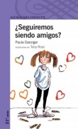¿Seguiremos siendo amigos? ¿Seguiremos siendo amigos?