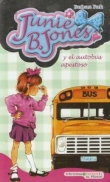 Junie B. Jones y el autobs apestoso