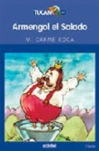 Armengol el Salado (El rey que se enamor del mar)