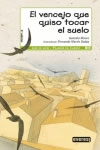 El vencejo que quiso tocar el suelo El vencejo que quiso tocar el suelo