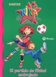 Kika Superbruja y El partido de fútbol embrujado Kika Superbruja y El partido de fútbol embrujado