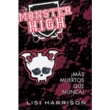 Monster High Ms muertos que nunca!