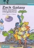 Zack Galaxy (Una aventura intergalctica)