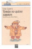 Tomás no quiere zapatos Tomás no quiere zapatos