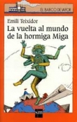 La vuelta al mundo de la hormiga Miga