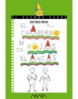 El cuaderno de las hojas blancas