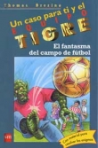 El fantasma del campo de fútbol El fantasma del campo de fútbol