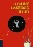 La ciudad de los bebedores de tinta