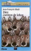Diez cuentos de lobos Diez cuentos de lobos