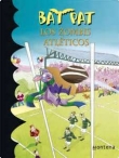 Bat Pat. Los zombis atléticos Bat Pat. Los zombis atléticos