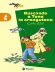 Buscando a Tana la orangutana