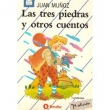Las tres piedras y otros cuentos Las tres piedras y otros cuentos