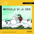 Mariquilla en la nieve