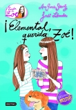 ¡Elemental, querida Zoé! ¡Elemental, querida Zoé!