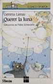 Querer la luna