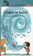 Cierra la boca!