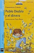 Pablo Diablo y el dinero