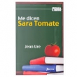 Me dicen Sara Tomate