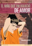 El nio que enloqueci de amor