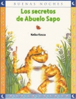 Los secretos del abuelo Sapo