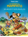 Las aventuras de Mampato 1. Kilikilis y Golagolas