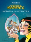 Las aventuras de Mampato 4. Morgana, la hechicera