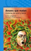 Amores que matan.Historias de amor y terror.