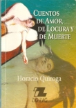 Cuentos de amor de locura y de muerte