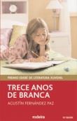 Trece aos de Blanca