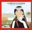 La niña de la calavera, cuento basado en un relato mapuche