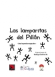 Las lamparitas del Pillán, una leyenda mapuche