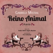 Reino Animal. Poesa