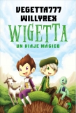 Wigetta un viaje mgico