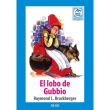El Lobo de Gubbio El Lobo de Gubbio