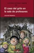 El caso del grito en la sala de profesores