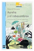 Aurelia y el robasombras