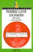 Prohibido llover los sbados