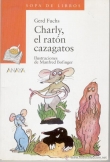 Charly, el ratn cazagatos