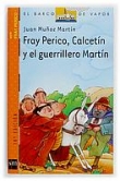 Fray Perico, Calcetn y el guerrillero Martn